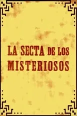 Película La secta de los misteriosos