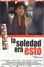 Poster de La soledad era esto