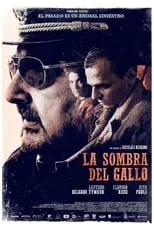 Póster de la película La sombra del gallo