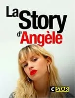 Angèle es Self en La story d'Angèle