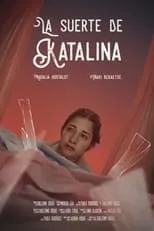 Póster de la película La suerte de Katalina