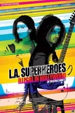 Tsulan Cooper interpreta a  en L.A. Superheroes