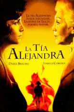 Poster de la película La tía Alejandra - Películas hoy en TV