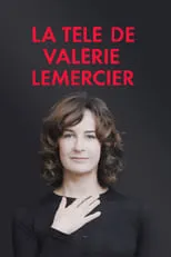 Danièle Thompson es Self en La télé de Valérie Lemercier