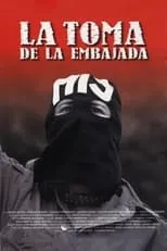 Poster de La toma de la embajada