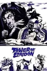 Bruce Gordon interpreta a Earl of Buckingham en La torre de Londres