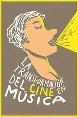 Poster de la película La transformación del cine en música - Películas hoy en TV