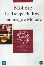 Paul-Émile Deiber es Molière en La Troupe du Roy : Hommage à Molière