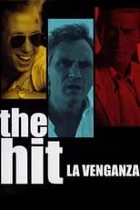 Willoughby Gray interpreta a Judge en La venganza (The Hit)