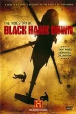 Película La verdadera historia de Black Hawk Derribado