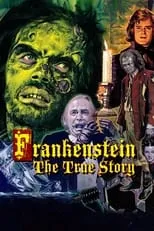 Dallas Adams interpreta a Felix en La verdadera historia de Frankenstein