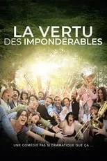 Poster de La Vertu des impondérables