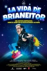 Brianeitor es Self en La vida de Brianeitor