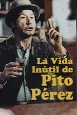 Película La Vida Inútil de Pito Pérez