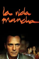 Poster de La vida mancha