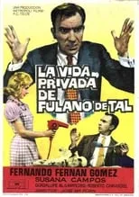 Película La vida privada de Fulano de Tal