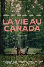 Póster de la película La vie au Canada