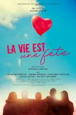 Película La vie est une fête