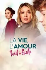 Portada de La vie, l'amour, tout de suite