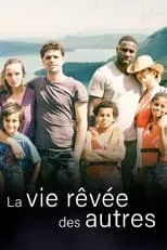 Película La vie rêvée des autres