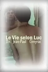 Alain Payen es  en La vie selon Luc