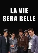 Película La Vie sera belle