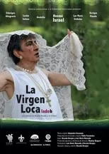 María Luisa Garza interpreta a  en La Virgen Loca, Lado B