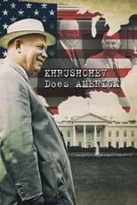 Póster de la película La visita de Khroushchev a America