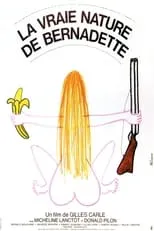 Póster de la película La vraie nature de Bernadette