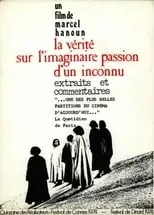 Película La vérité sur l'imaginaire passion d'un inconnu