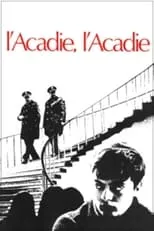 Película L'Acadie, l'Acadie