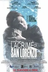 Cristina Serafini interpreta a  en Lacrime di San Lorenzo