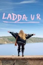 Klara Hodell Risberg interpreta a Ingrid en Ladda ur