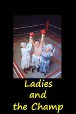 Póster de la película Ladies and The Champ