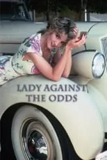 Poster de la película Lady Against the Odds - Películas hoy en TV