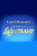 Película Lady's Pedigree: The Making of Lady and the Tramp