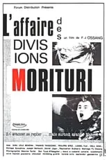 Póster de L'Affaire des Divisions Morituri