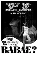 Película Lagi na Lamang Ba Akong Babae?