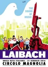 Película Laibach - The Sound of Music - Live in Segrate