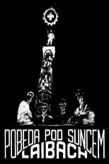 Póster de la película Laibach: Pobeda pod suncem