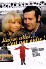 Película Laisse aller... c'est une valse