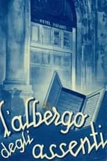 Película L'Albergo Degli Assenti