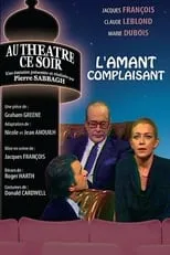 Frédérique Cerbonnet interpreta a  en L'Amant complaisant