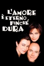 Poster de L'amore è eterno finché dura