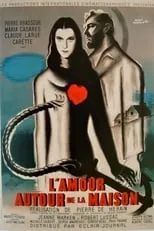 Película L'Amour autour de la maison