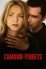 Poster de L'Amour et les Forêts