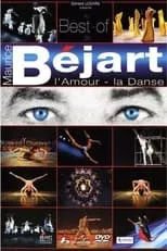 Maurice Béjart es Choregraphe en L'Amour, La Danse (Best Of)