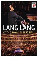 Poster de la película Lang Lang:  At The Royal Albert Hall - Películas hoy en TV