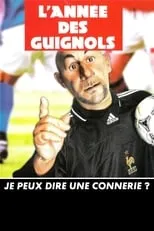 Poster de la película L'Année des Guignols - Je peux dire une connerie ? - Películas hoy en TV