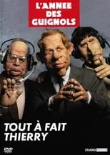 Póster de la película L'Année des Guignols - Tout à fait Thierry